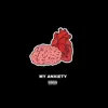 Cal Scruby - My Anxiety - Single